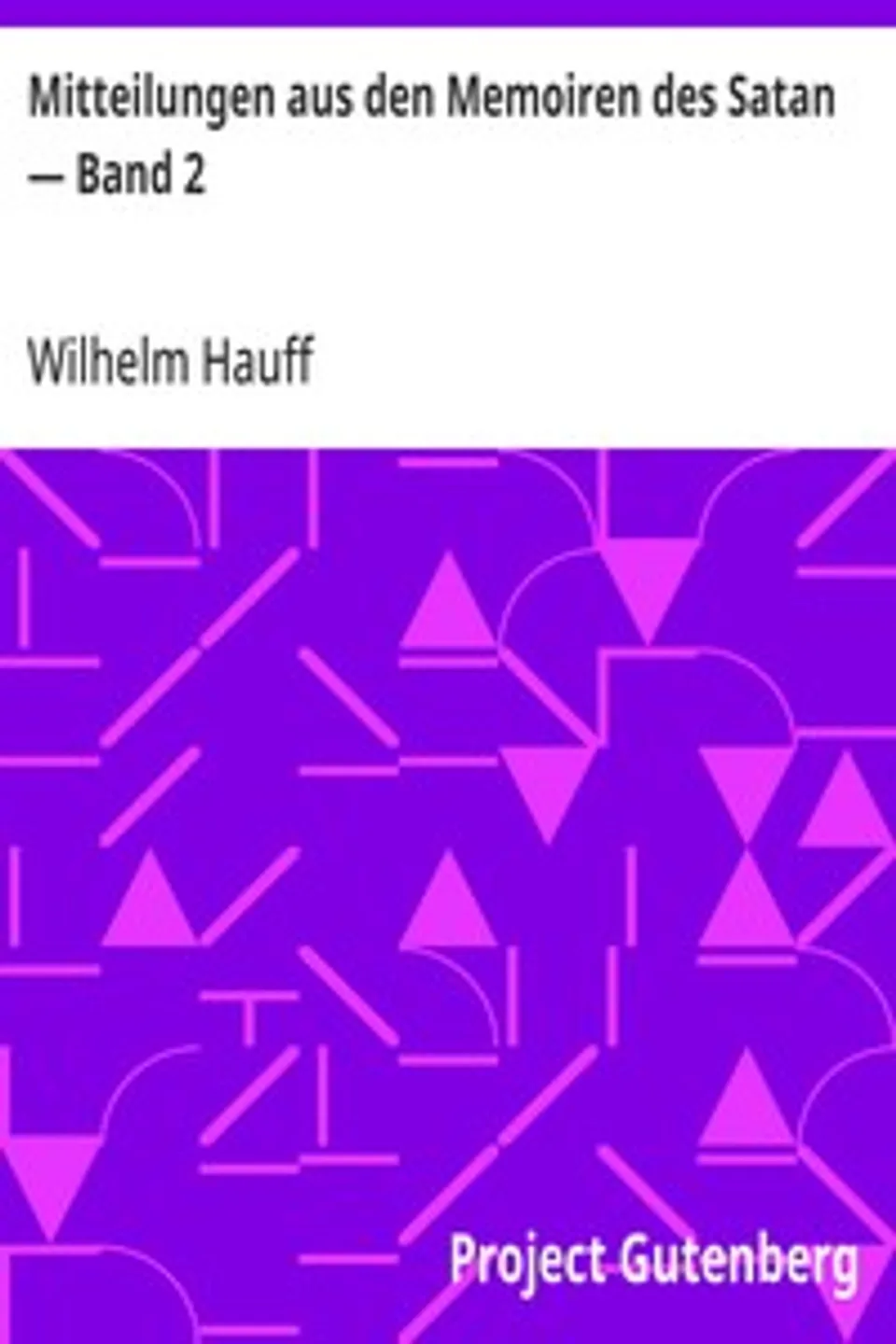 Mitteilungen aus den Memoiren des Satan — Band 2, Wilhelm Hauff