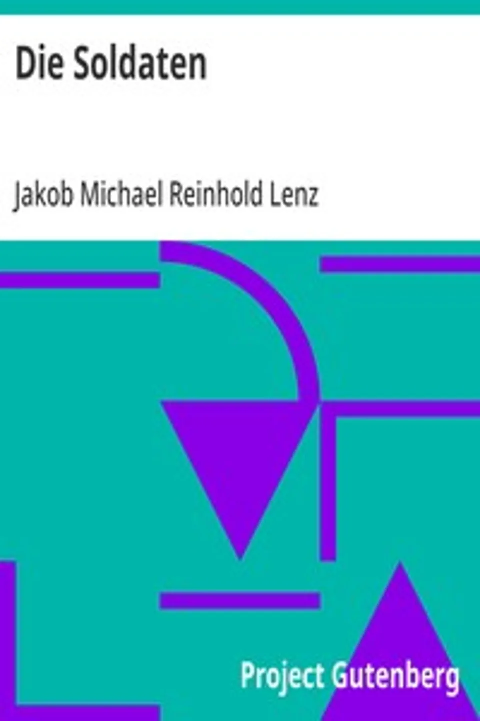 Die Soldaten, Jakob Michael Reinhold Lenz