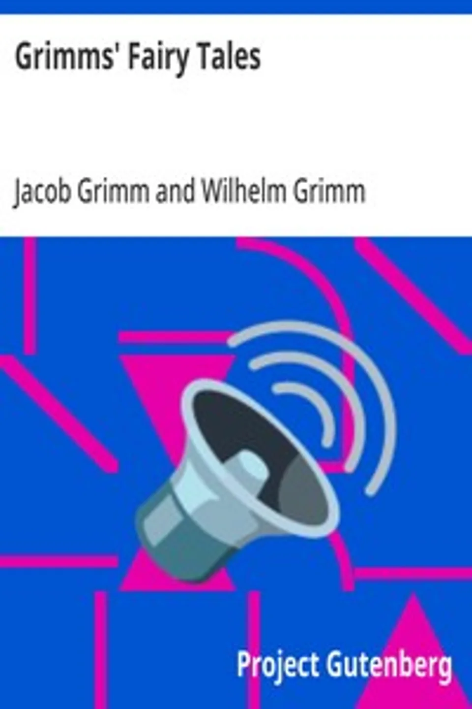 Grimms' Fairy Tales, Jacob Grimm