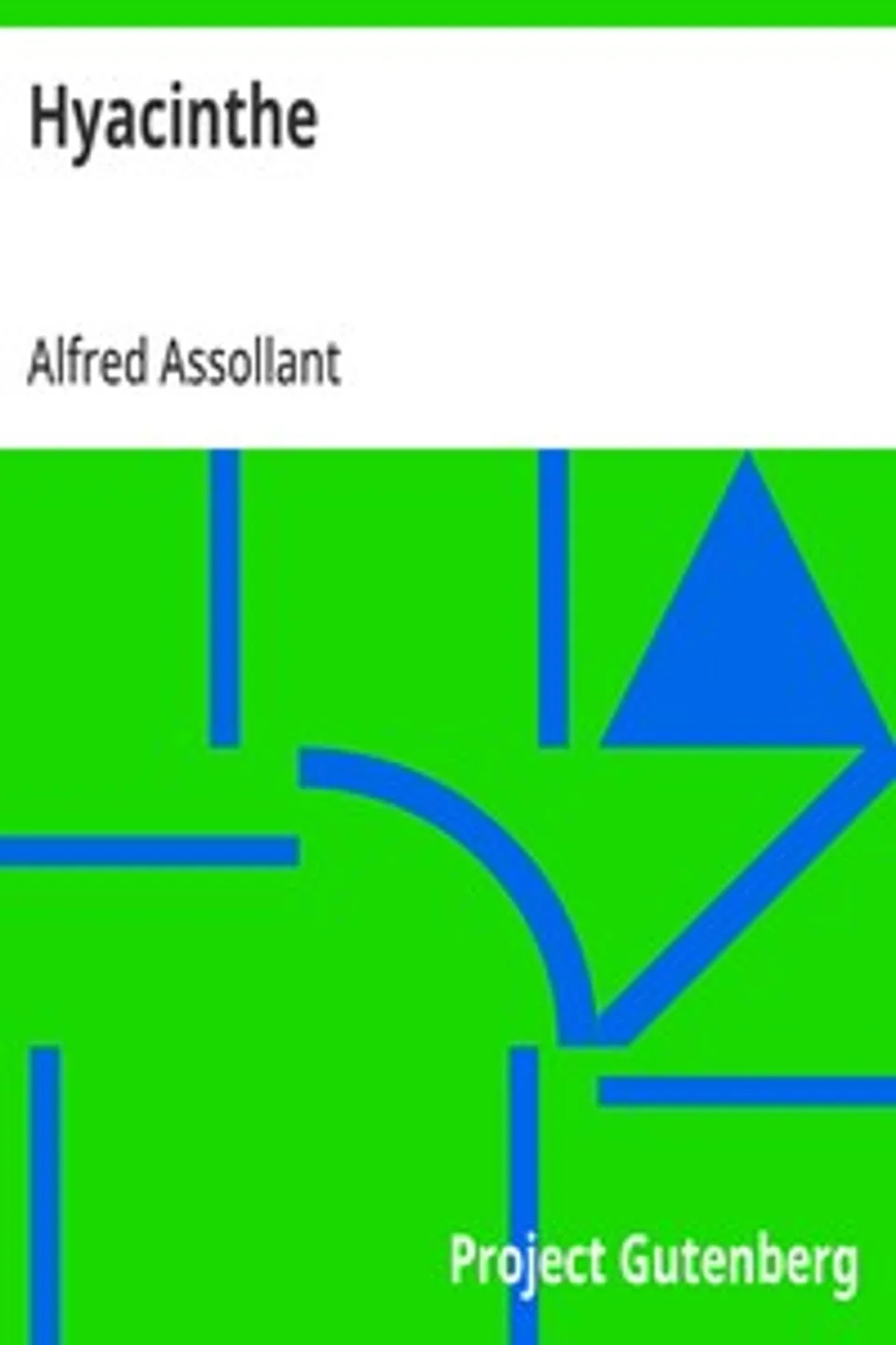 Hyacinthe, Alfred Assollant