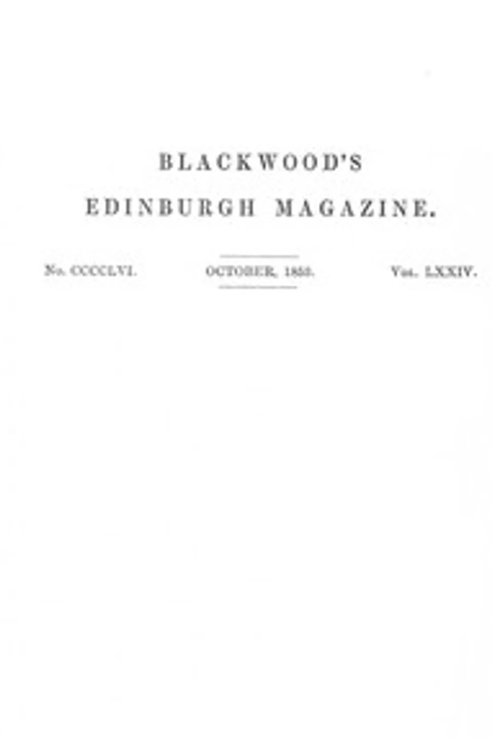 Blackwood's Edinburgh magazine, volume 456, no. 10, October 1853, Various