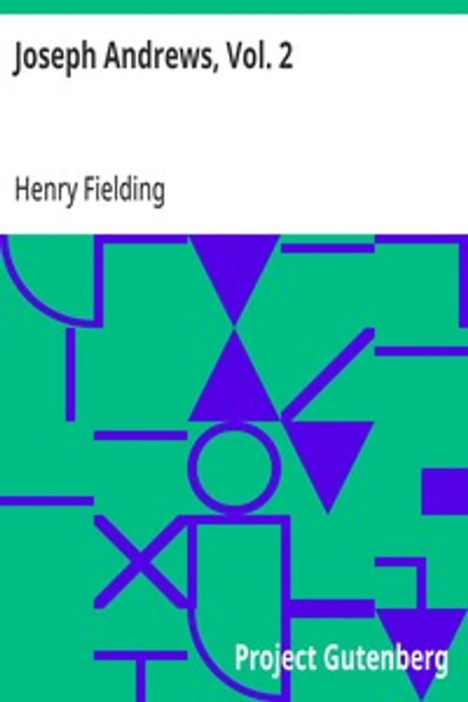 Joseph Andrews, Vol. 2, Henry Fielding