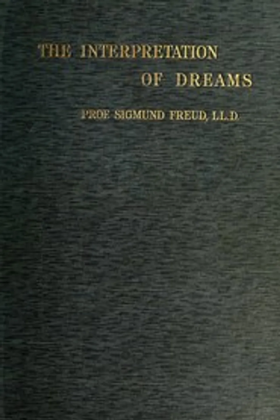 The Interpretation of Dreams, Sigmund Freud