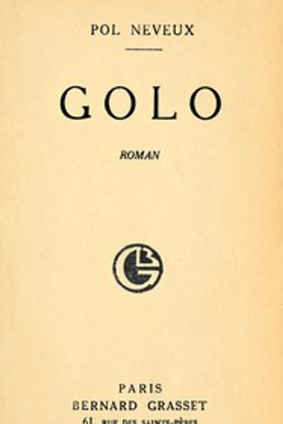 Golo : $b roman, Pol (Pol Louis) Neveux