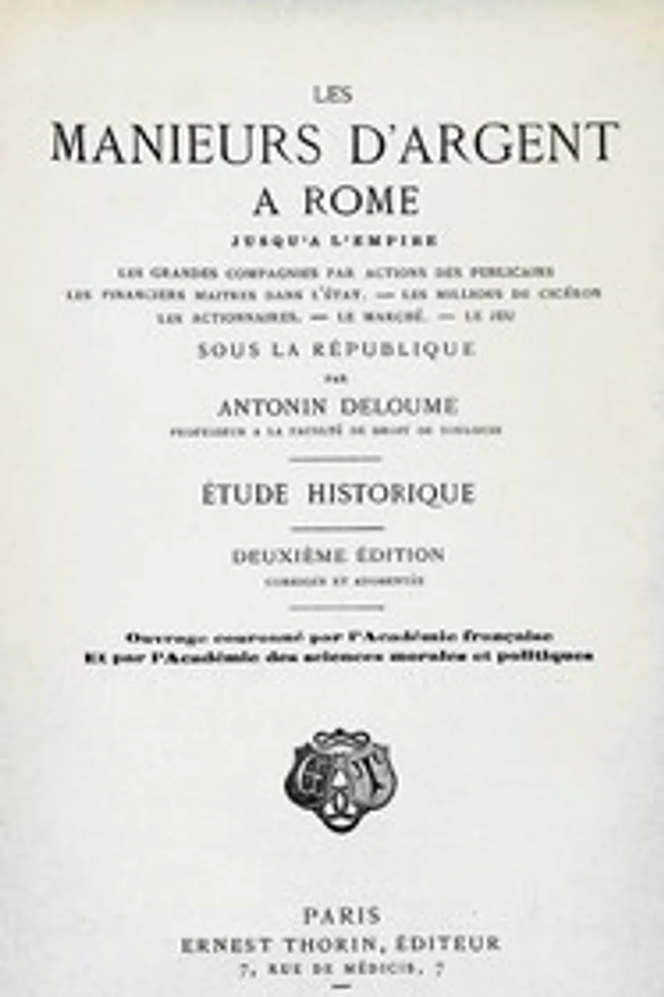 Les manieurs d'argent à Rome jusqu'à l'Empire, Antonin Deloume