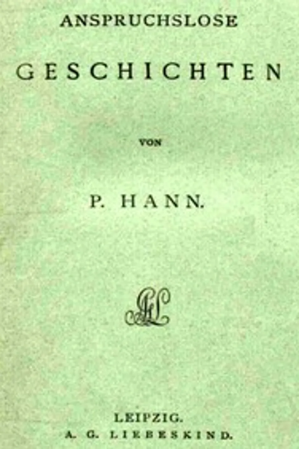 Anspruchslose Geschichten, Pauline Hann