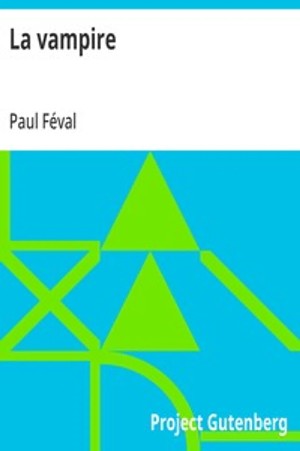 La vampire, Paul Féval