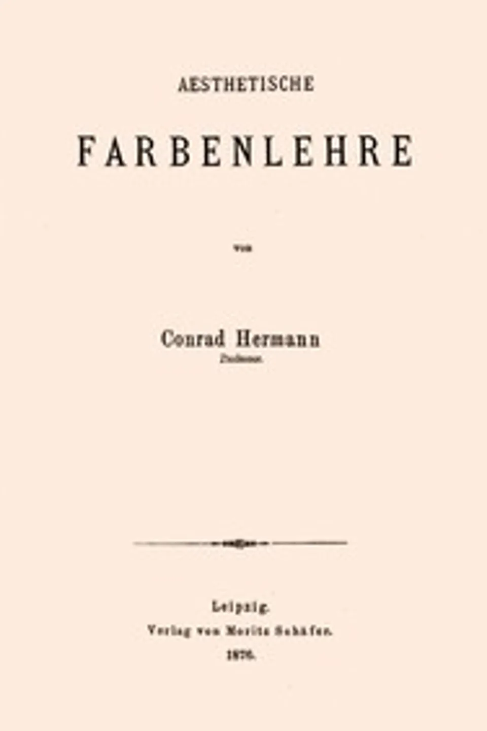 Aesthetische Farbenlehre, Conrad Hermann