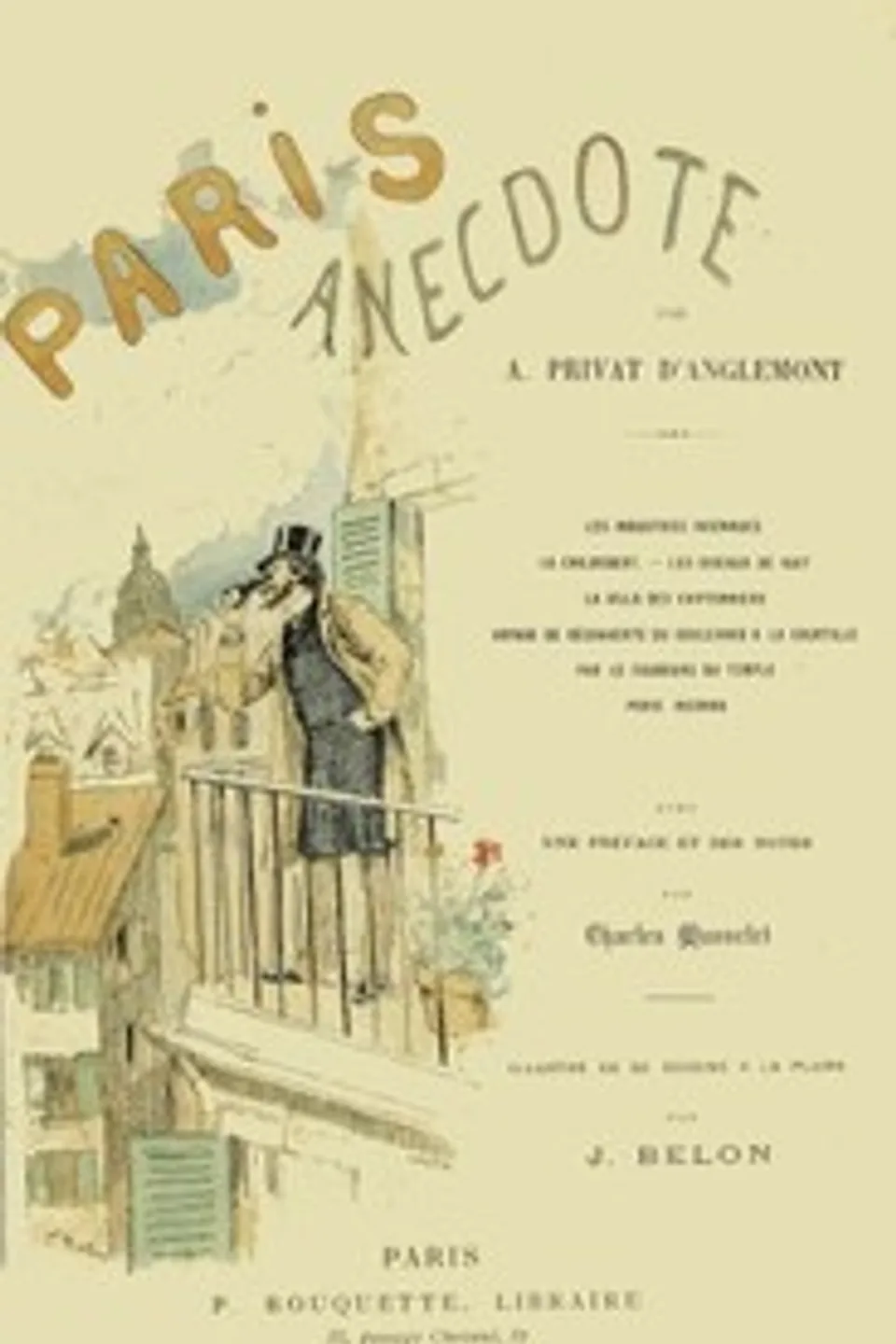 Paris Anecdote: Avec une préface et des notes par Charles Monselet, A. (Alexandre) Privat d'Anglemont