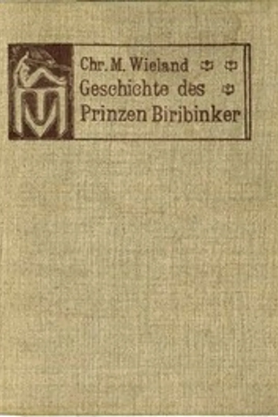Geschichte des Prinzen Biribinker, Christoph Martin Wieland