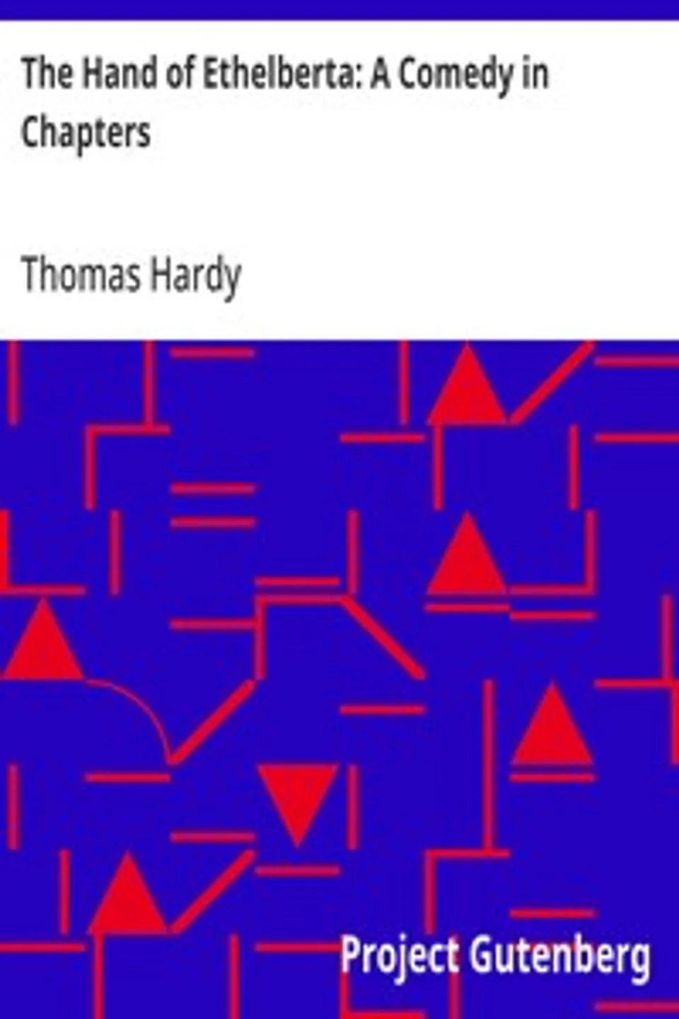 The Hand of Ethelberta: A Comedy in Chapters, Thomas Hardy