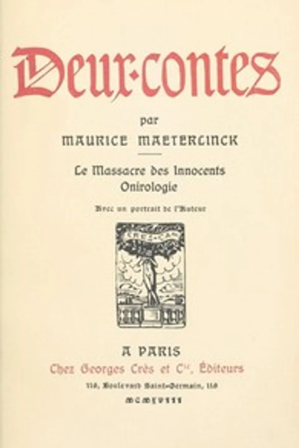 Deux contes: Le massacre des Innocents; Onirologie., Maurice Maeterlinck