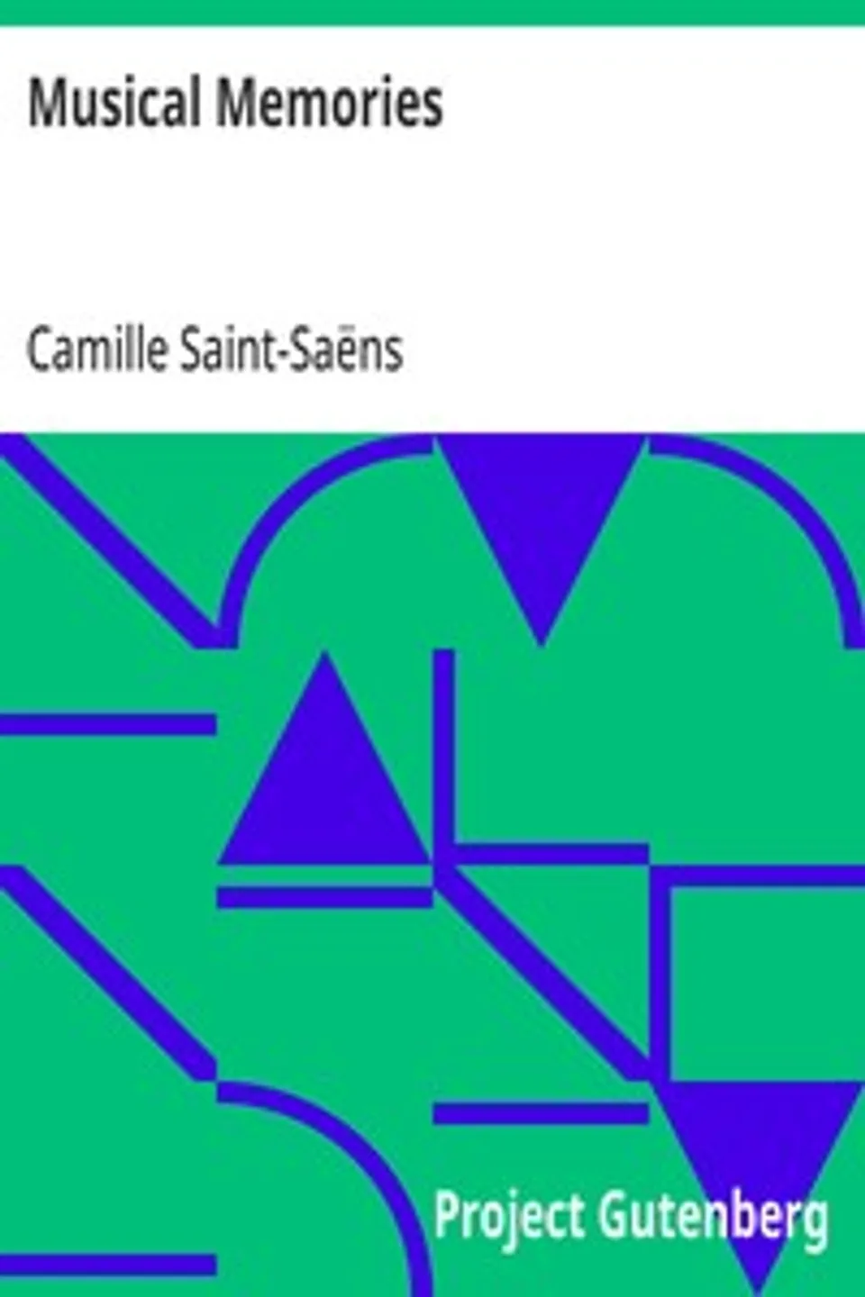 Musical Memories, Camille Saint-Saëns