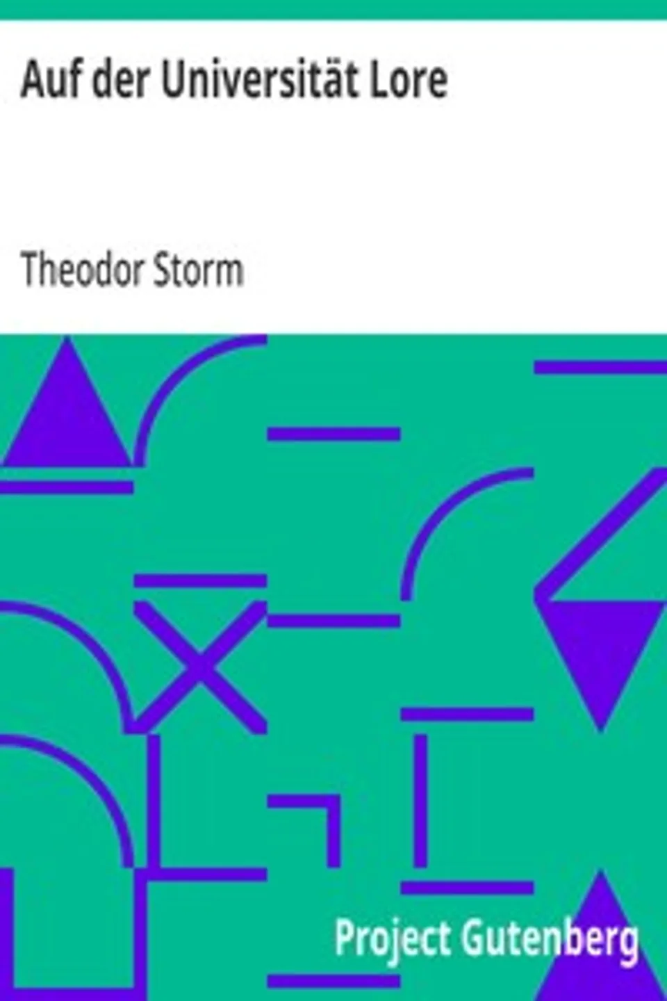 Auf der Universität Lore, Theodor Storm