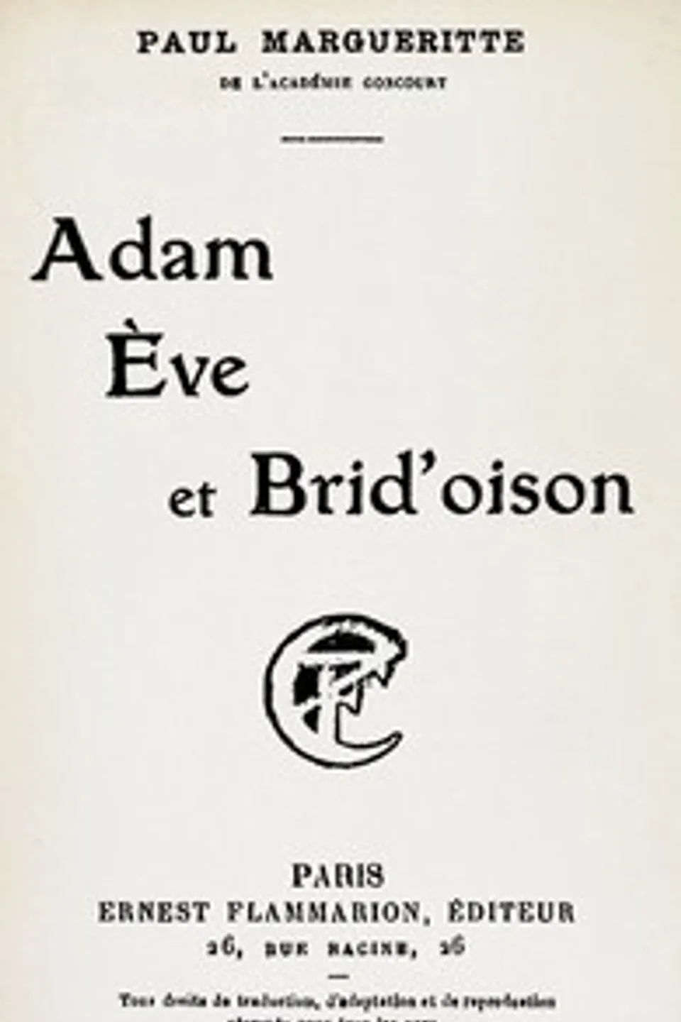 Adam, Ève et Brid'oison, Paul Margueritte