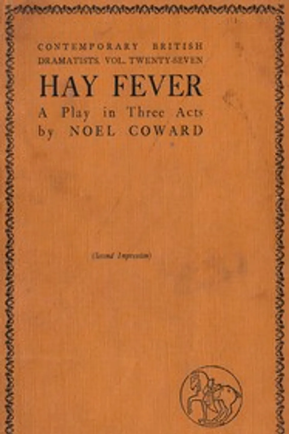Hay fever : $b A light comedy in three acts, Noël Coward