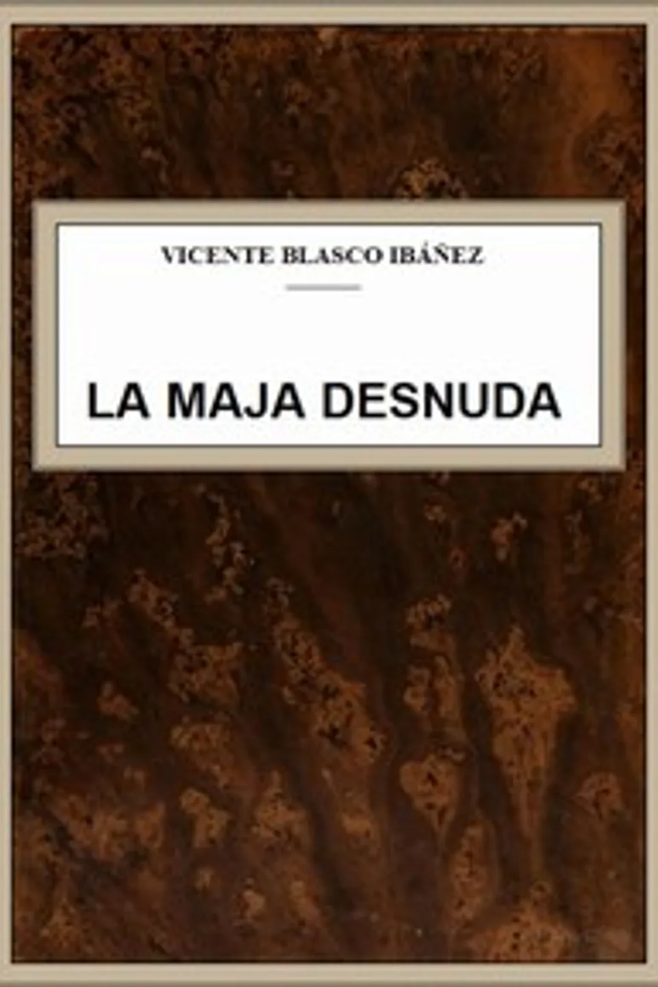 La maja desnuda, Vicente Blasco Ibáñez