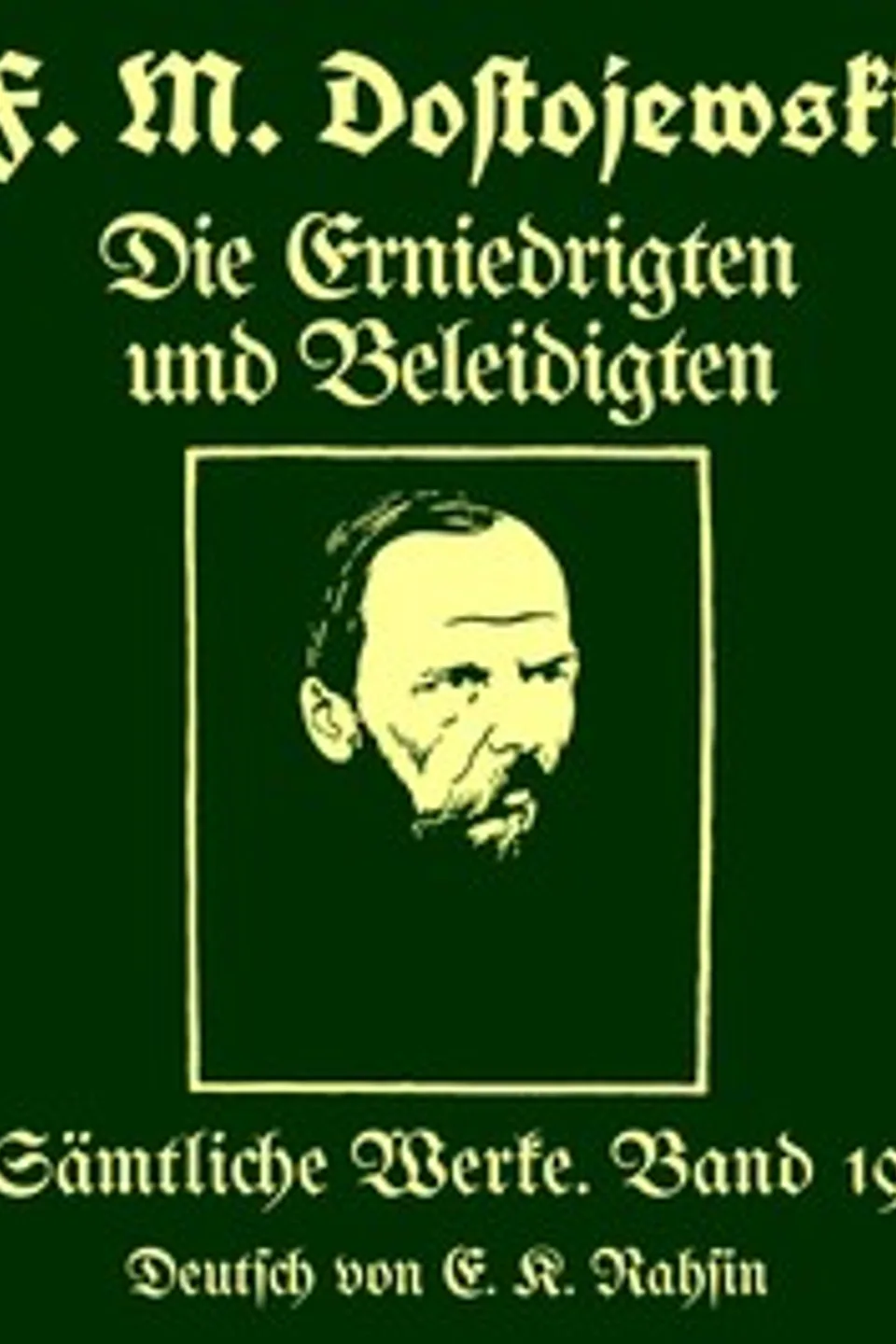 Sämtliche Werke 19 : $b Die Erniedrigten und Beleidigten, Fyodor Dostoyevsky