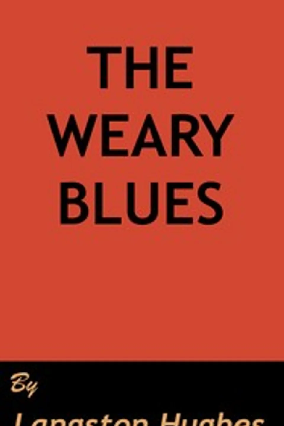 The weary blues, Langston Hughes