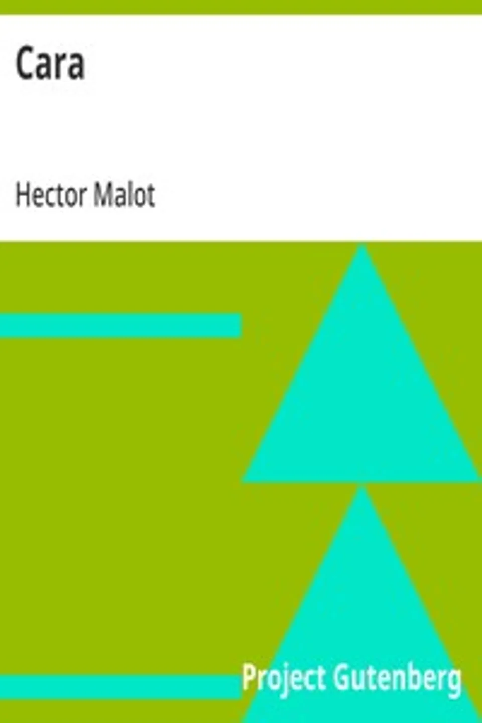 Cara, Hector Malot