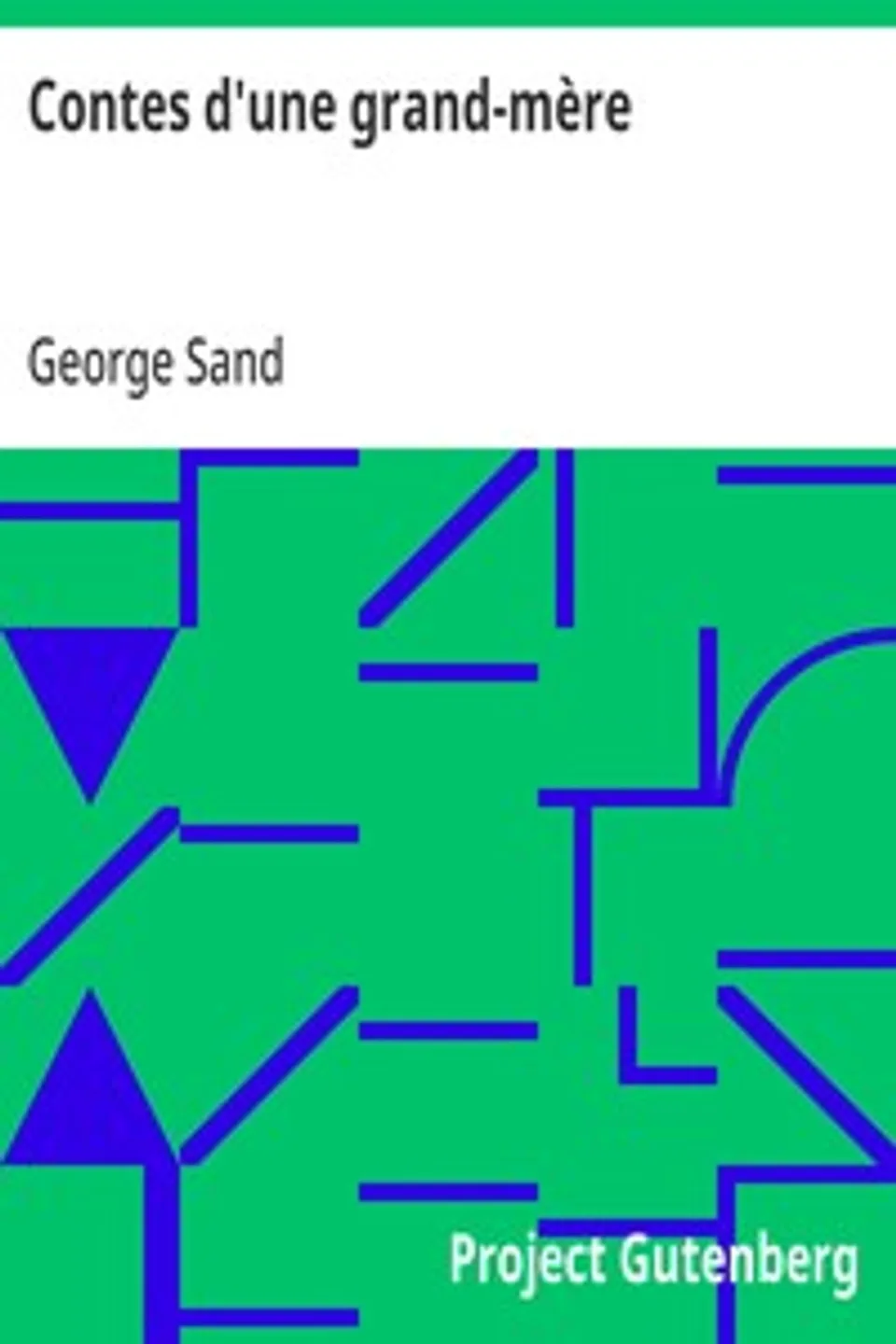 Contes d'une grand-mère, George Sand