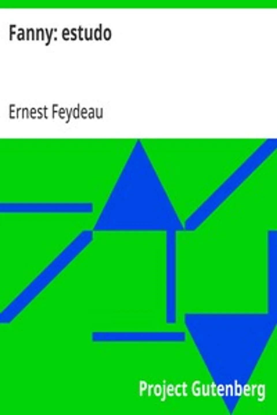 Fanny: estudo, Ernest Feydeau