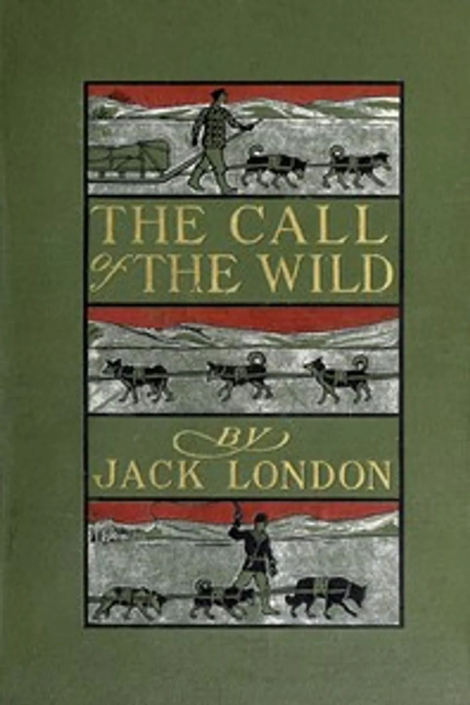 The call of the wild, Jack London