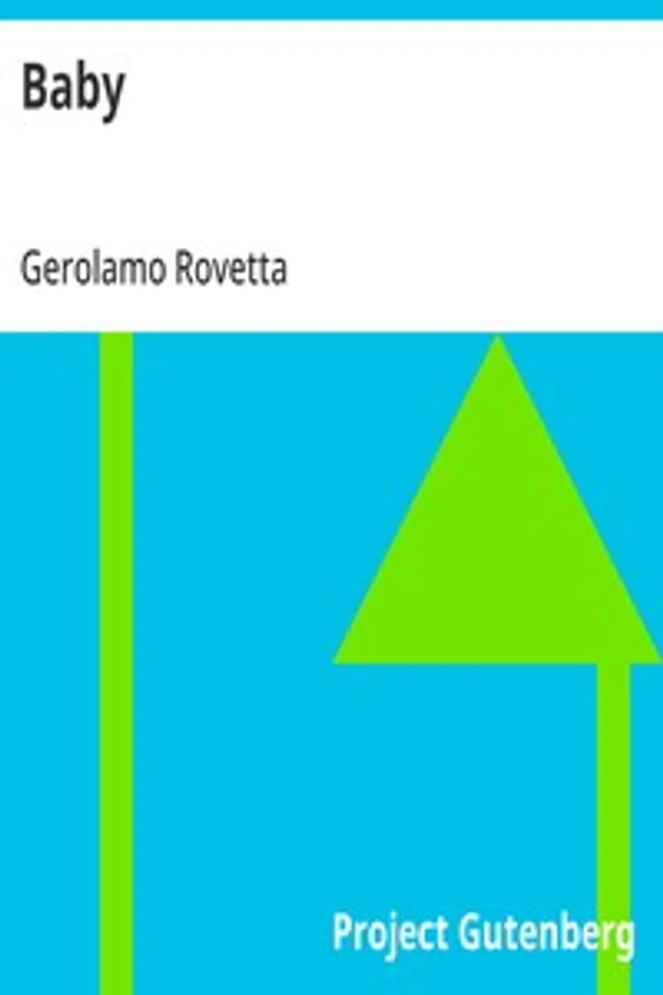 Baby, Gerolamo Rovetta