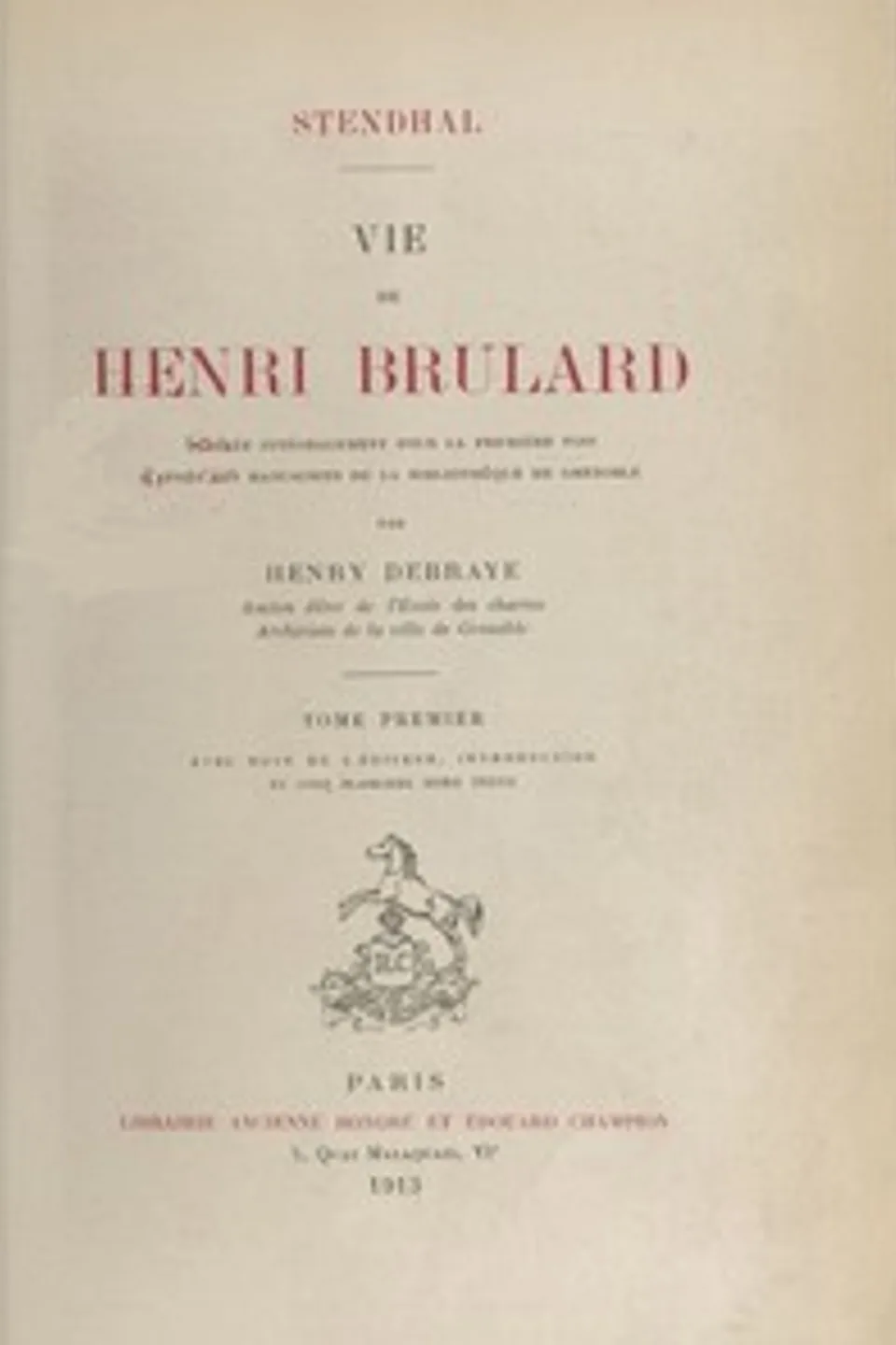 Vie de Henri Brulard, tome 1, Stendhal