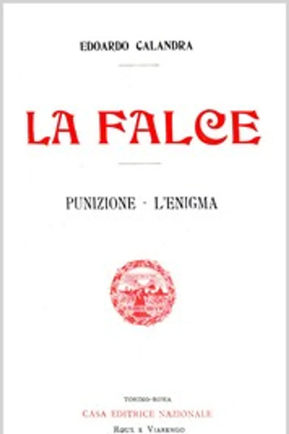 La falce - Punizione - L'enigma, Edoardo Calandra