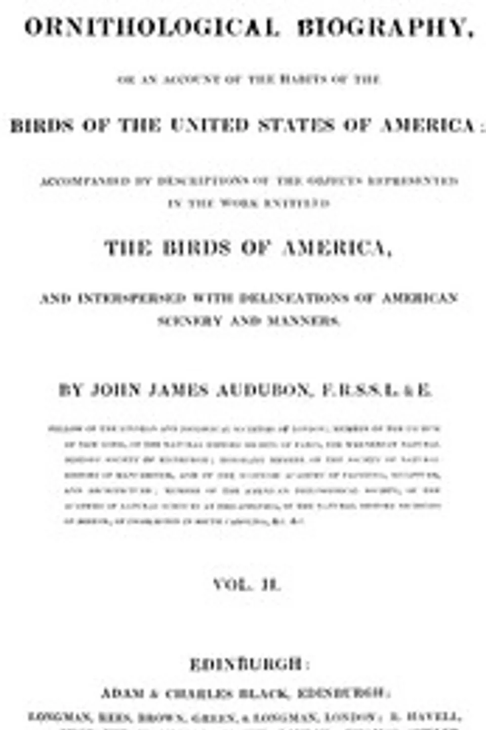 Ornithological biography, Vol. 2 (of 5) : $b An account of the habits of the birds of the United States of America, John James Audubon