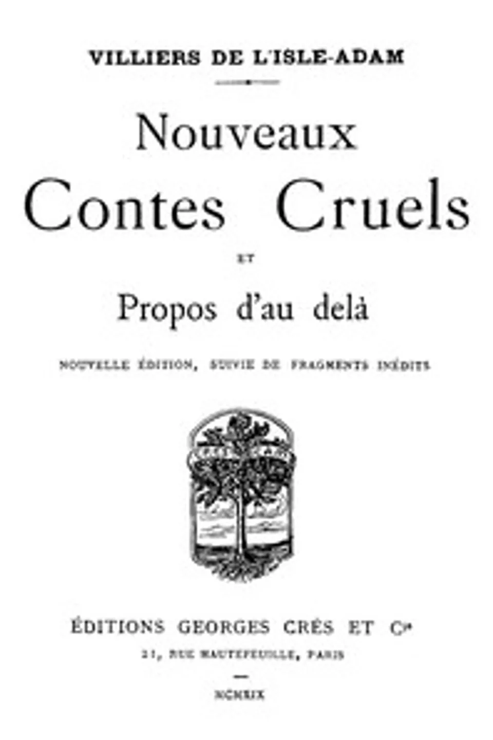Nouveaux contes cruels et propos d'au delà, Auguste Villiers de L'Isle-Adam