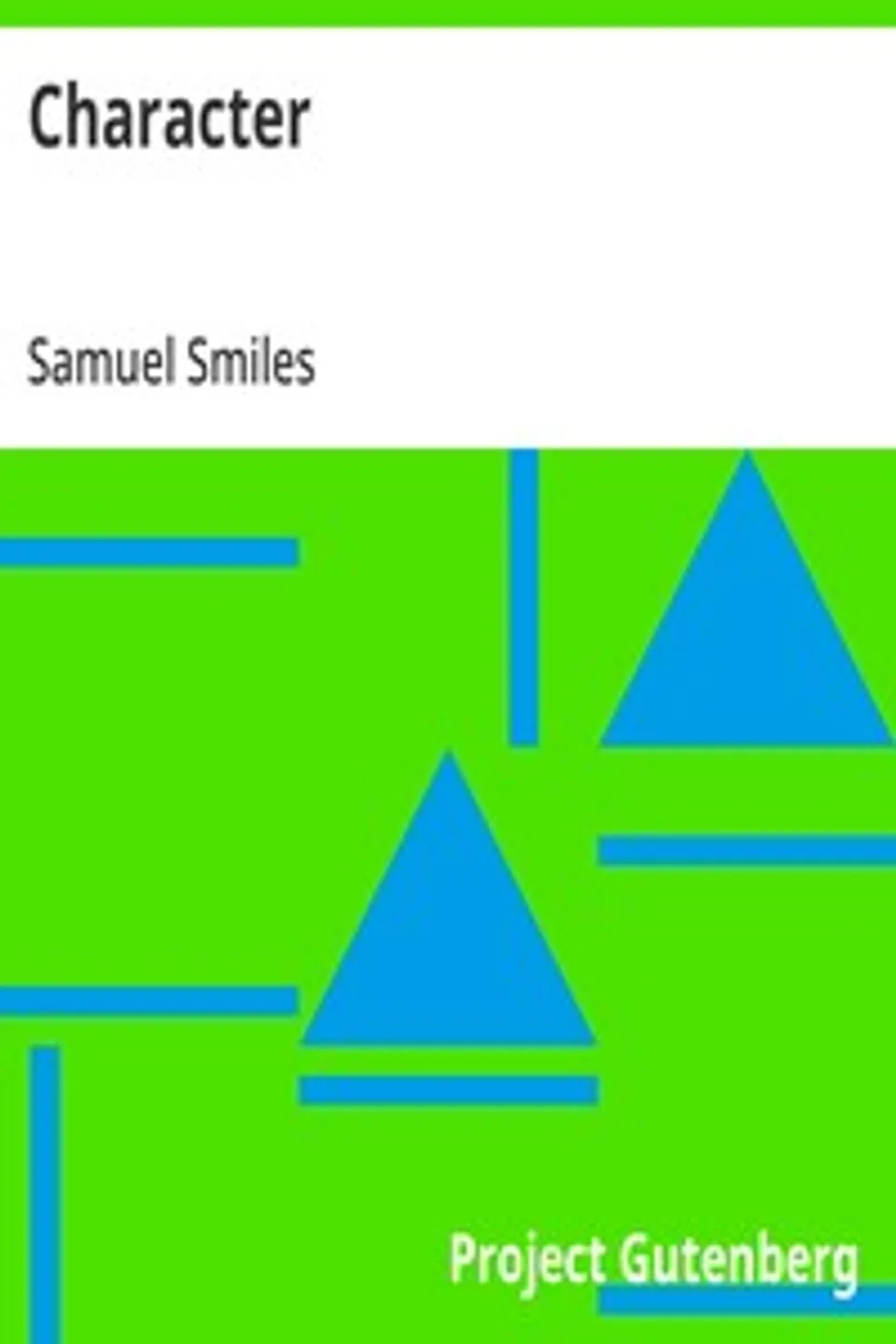 Character, Samuel Smiles