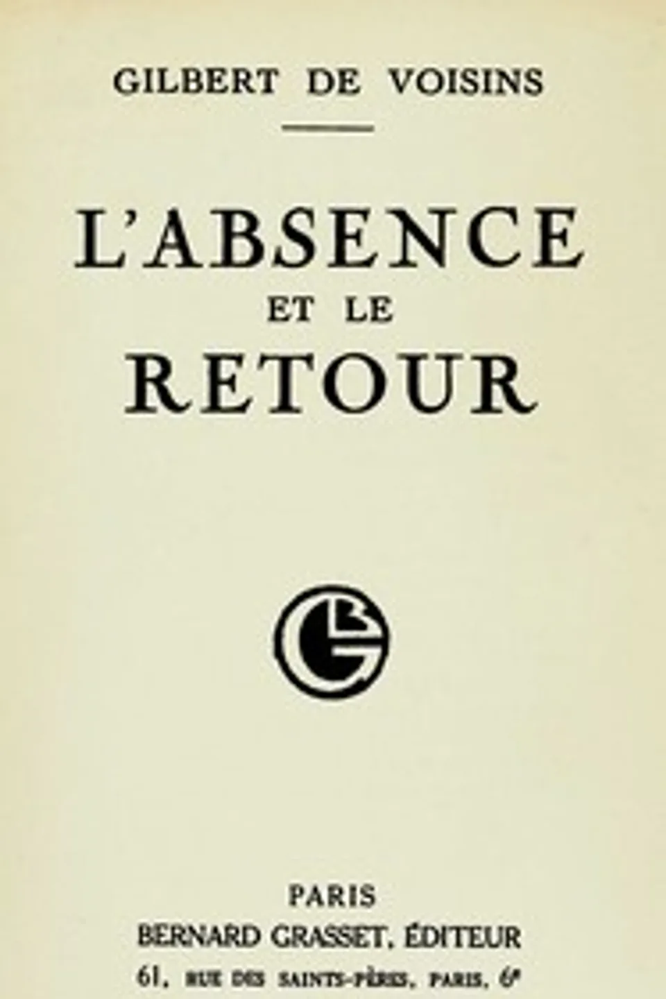L'absence et le retour, Auguste Gilbert de Voisins