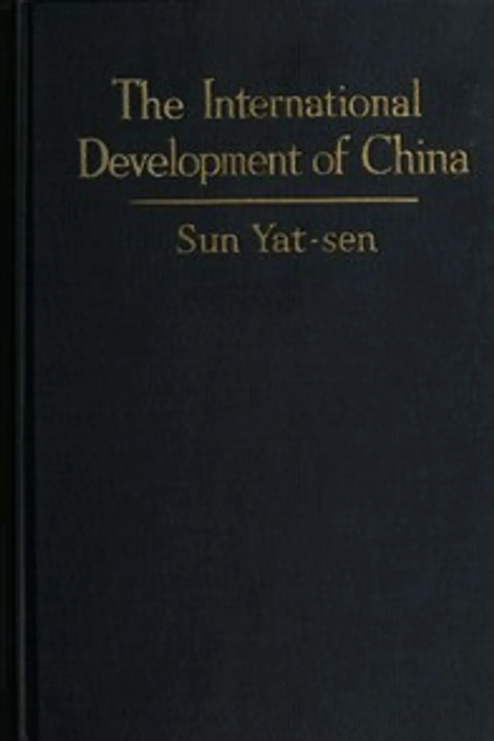 The International Development of China, Yat-sen Sun