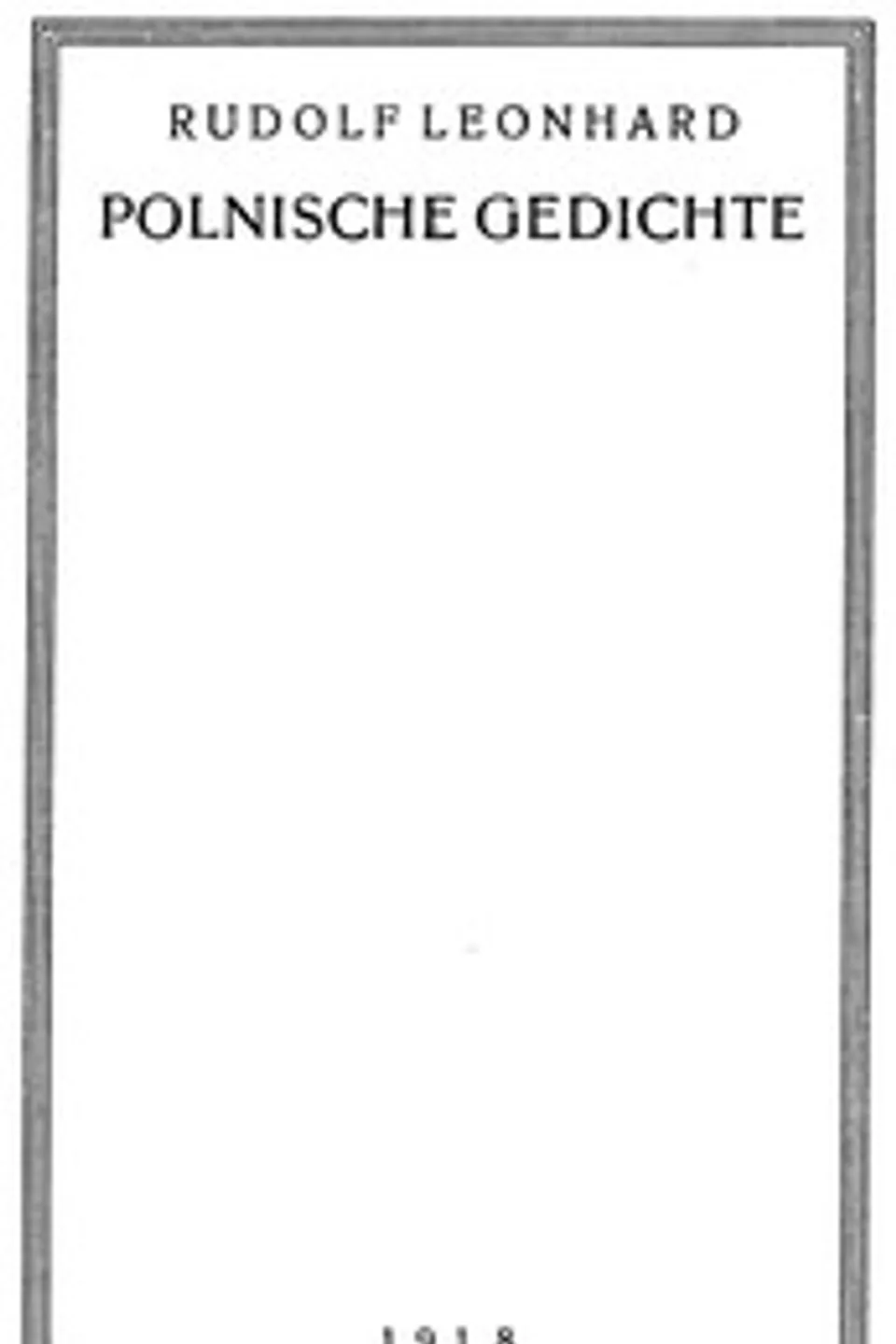 Polnische Gedichte, Rudolf Leonhard