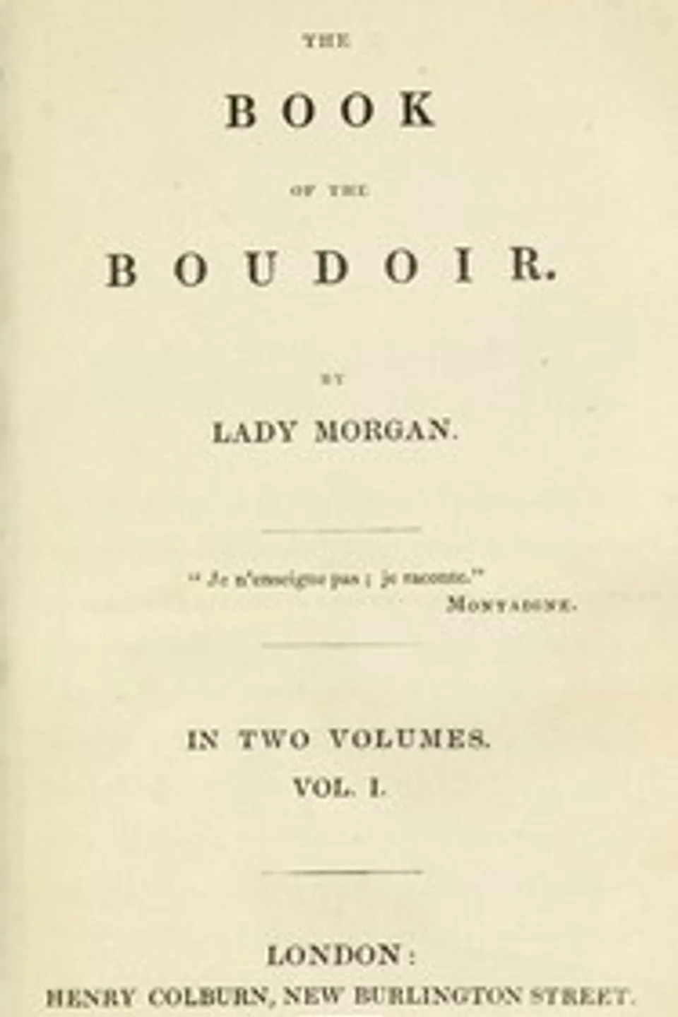 The book of the boudoir, Volume 1 (of 2), Sydney Morgan