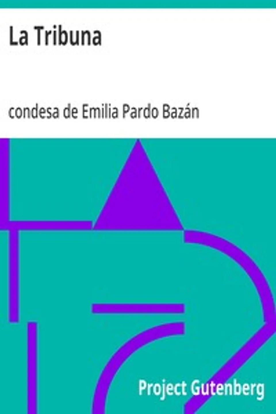 La Tribuna, Emilia Pardo Bazán