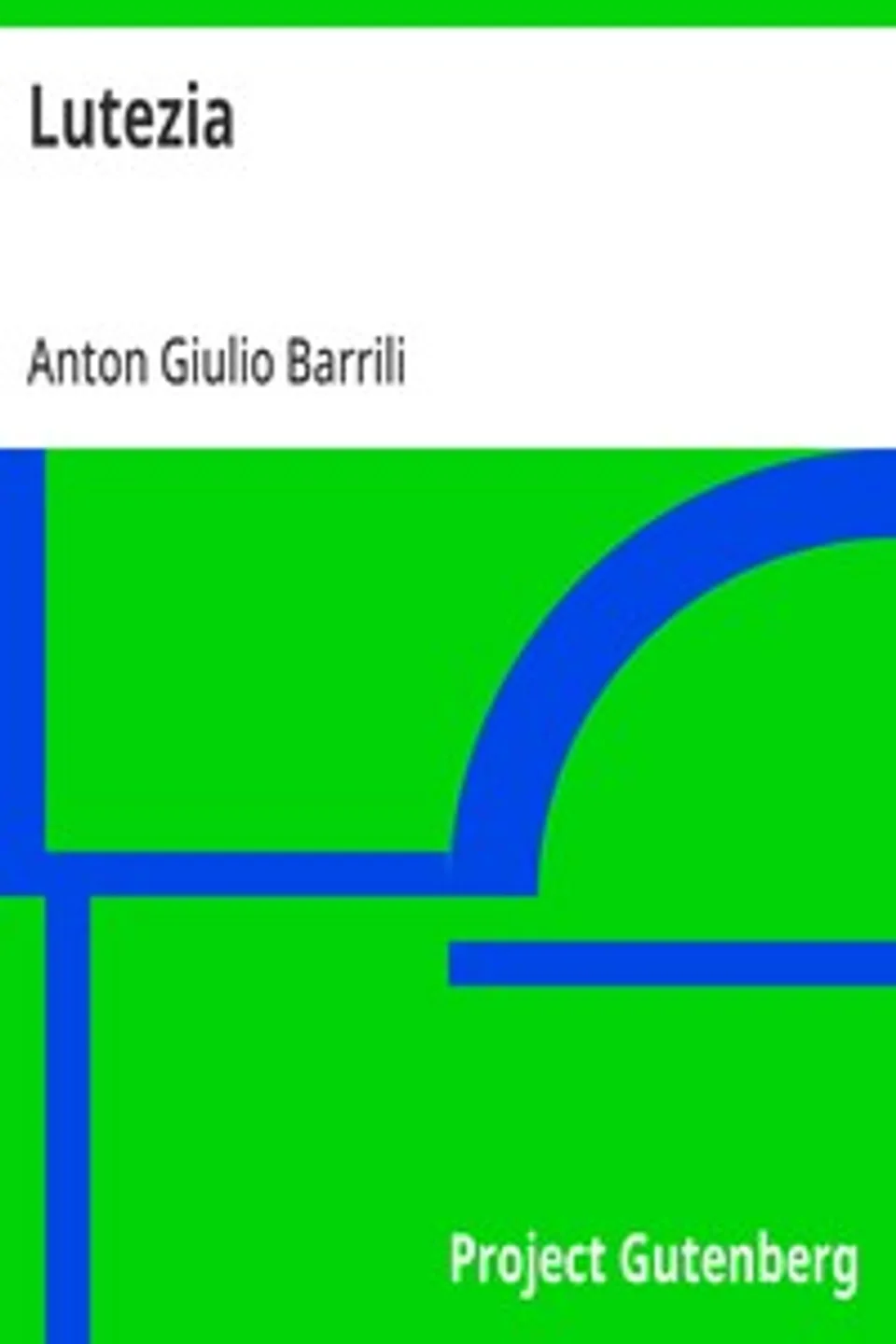 Lutezia, Anton Giulio Barrili