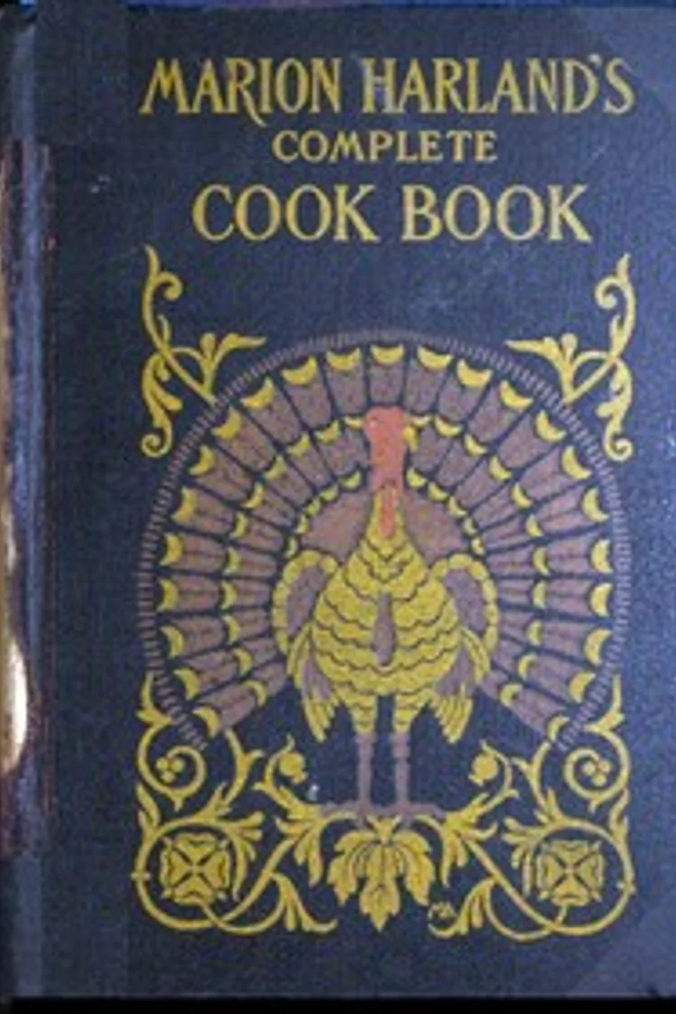 Marion Harland's Complete Cook Book: A Practical and Exhaustive Manual of Cookery and Housekeeping, Marion Harland