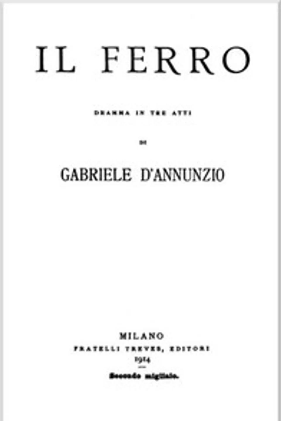 Il ferro, Gabriele D'Annunzio