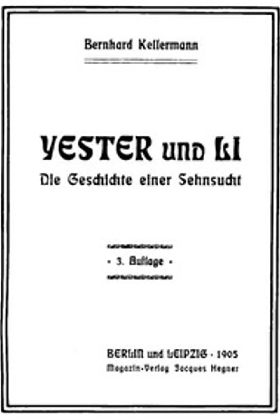 Yester und Li: Die Geschichte einer Sehnsucht, Bernhard Kellermann