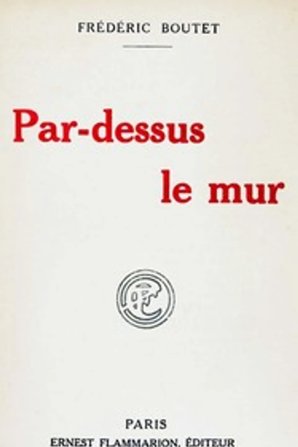 Par-dessus le mur, Frédéric Boutet