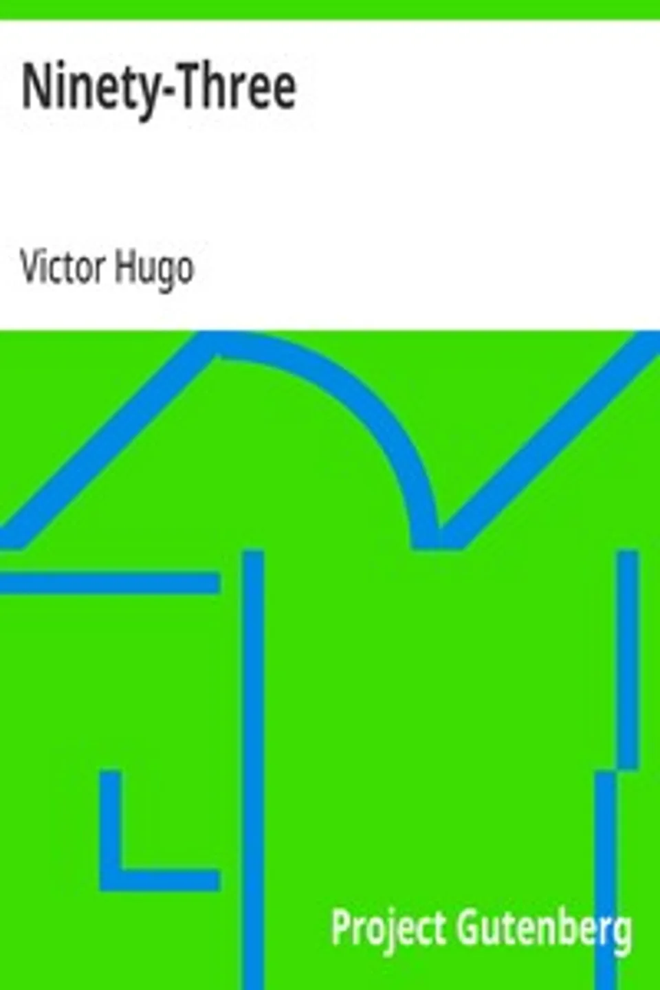 Ninety-Three, Victor Hugo