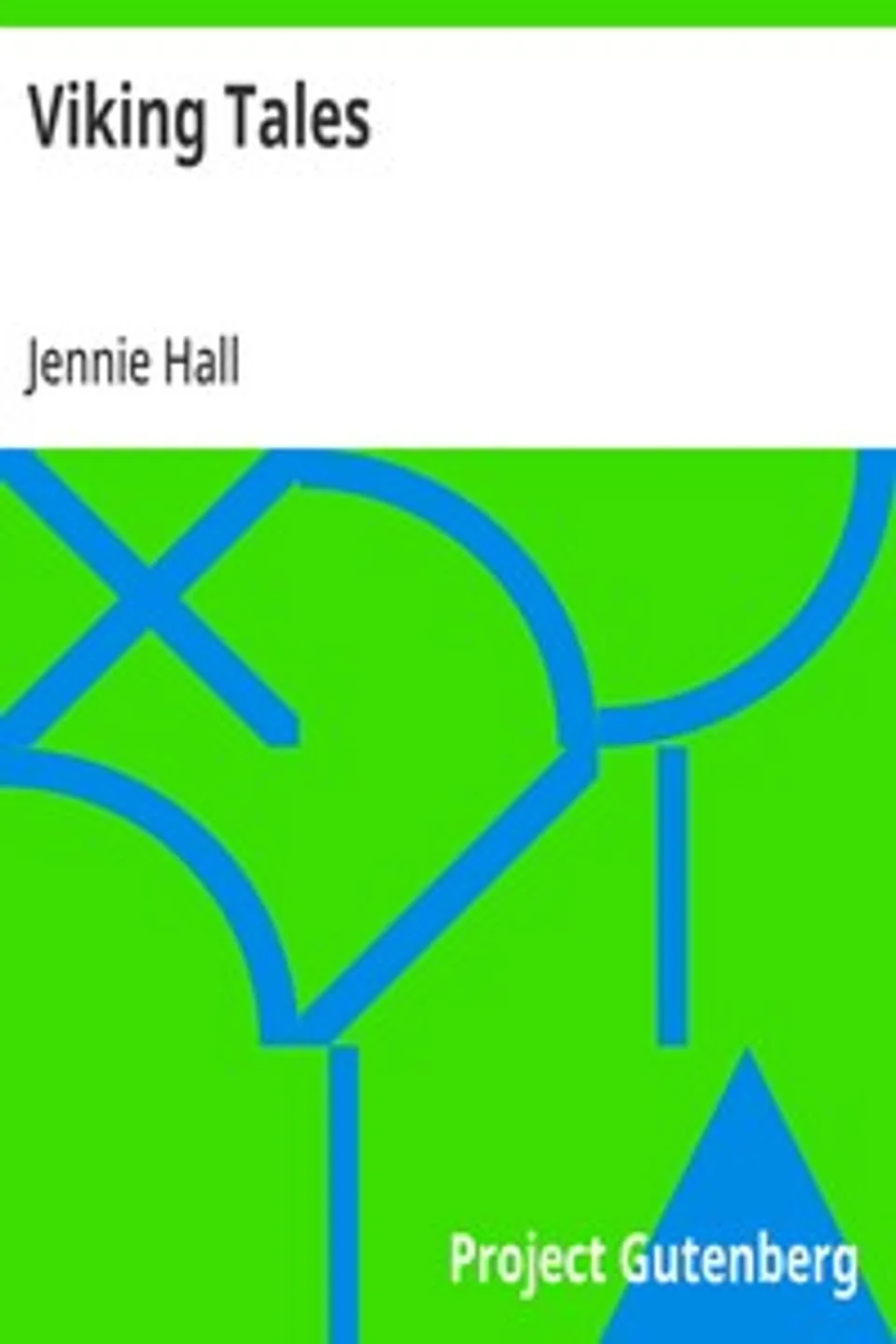 Viking Tales, Jennie Hall