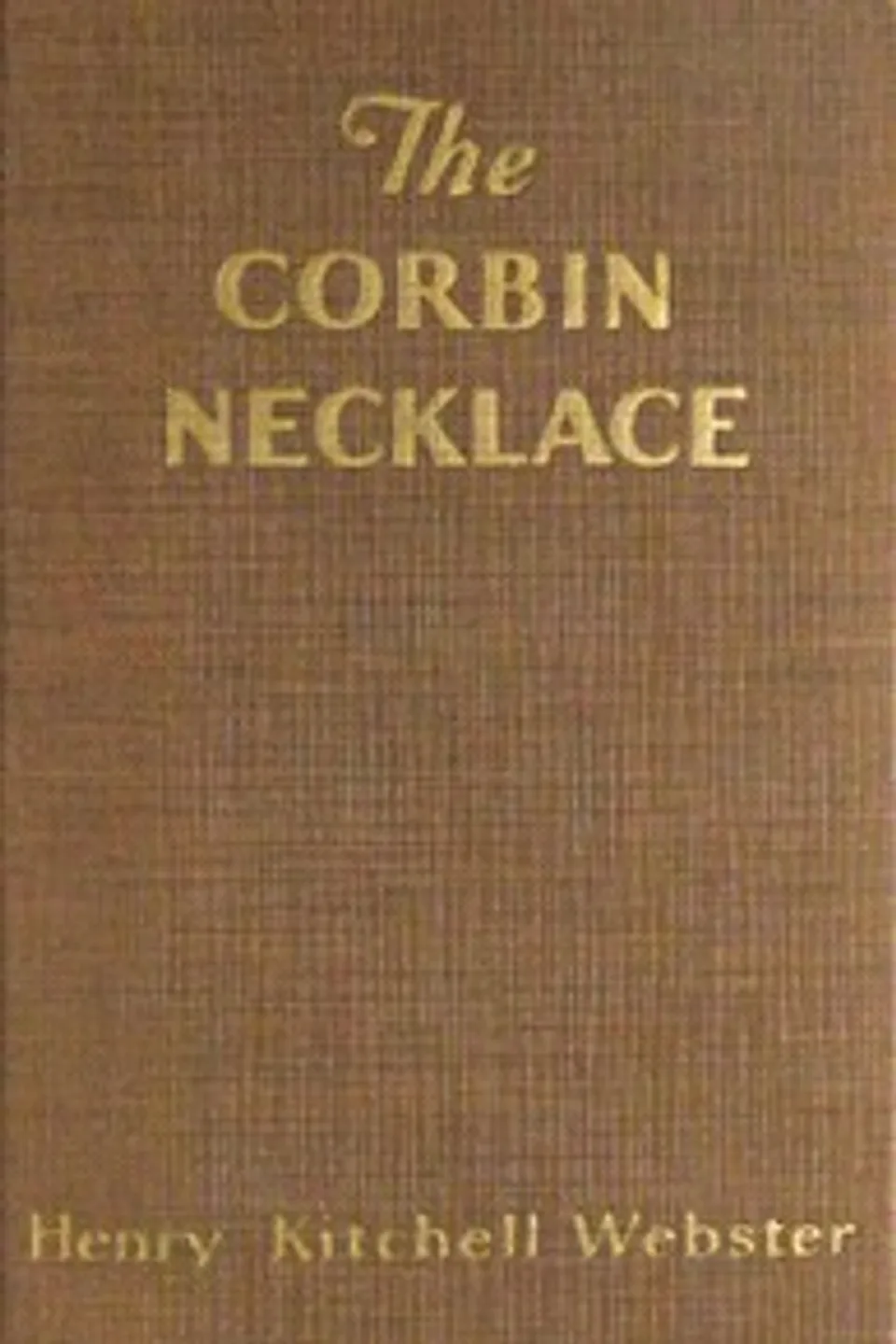 The Corbin necklace, Henry Kitchell Webster