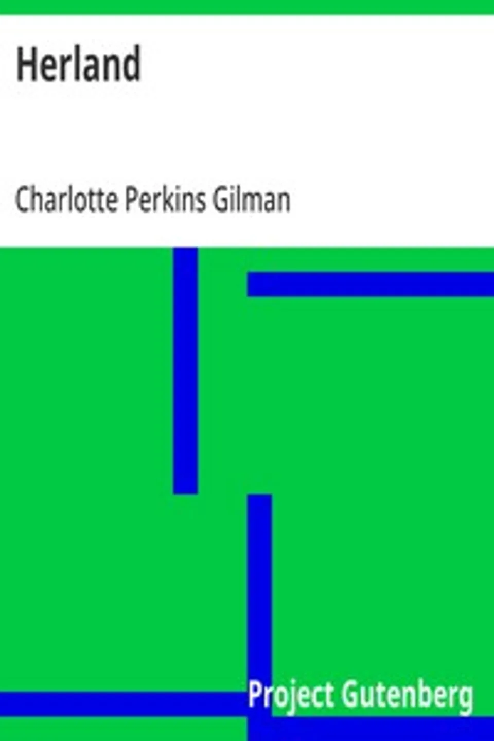 Herland, Charlotte Perkins Gilman