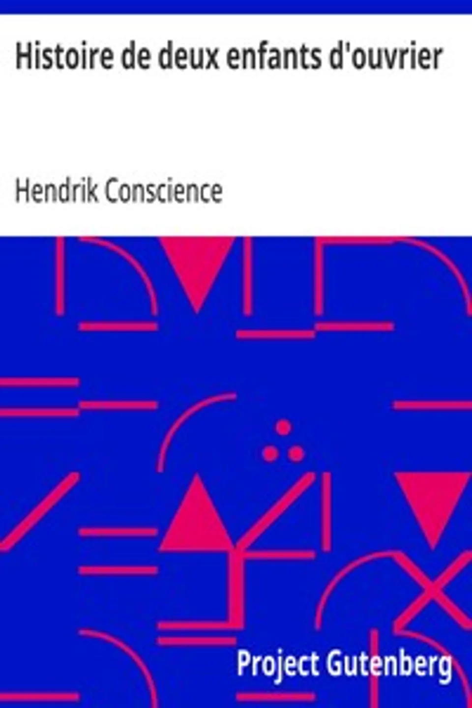 Histoire de deux enfants d'ouvrier, Hendrik Conscience