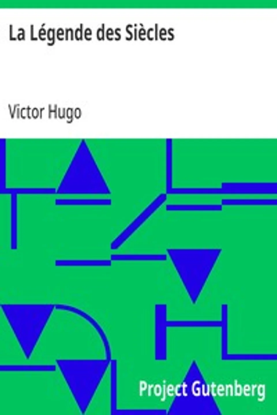 La Légende des Siècles, Victor Hugo
