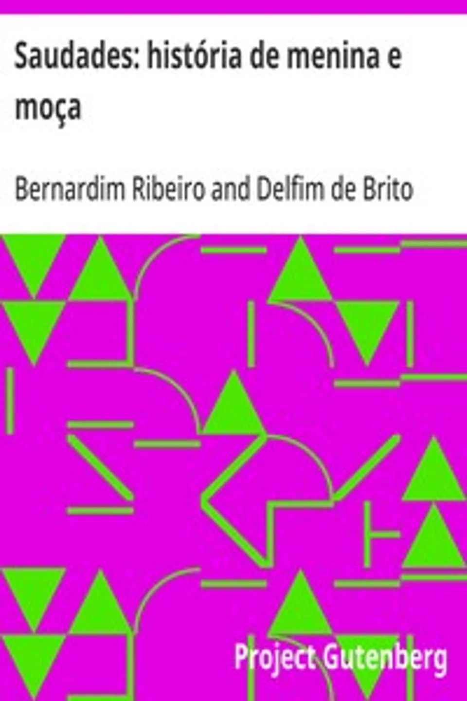 Saudades: história de menina e moça, Bernardim Ribeiro